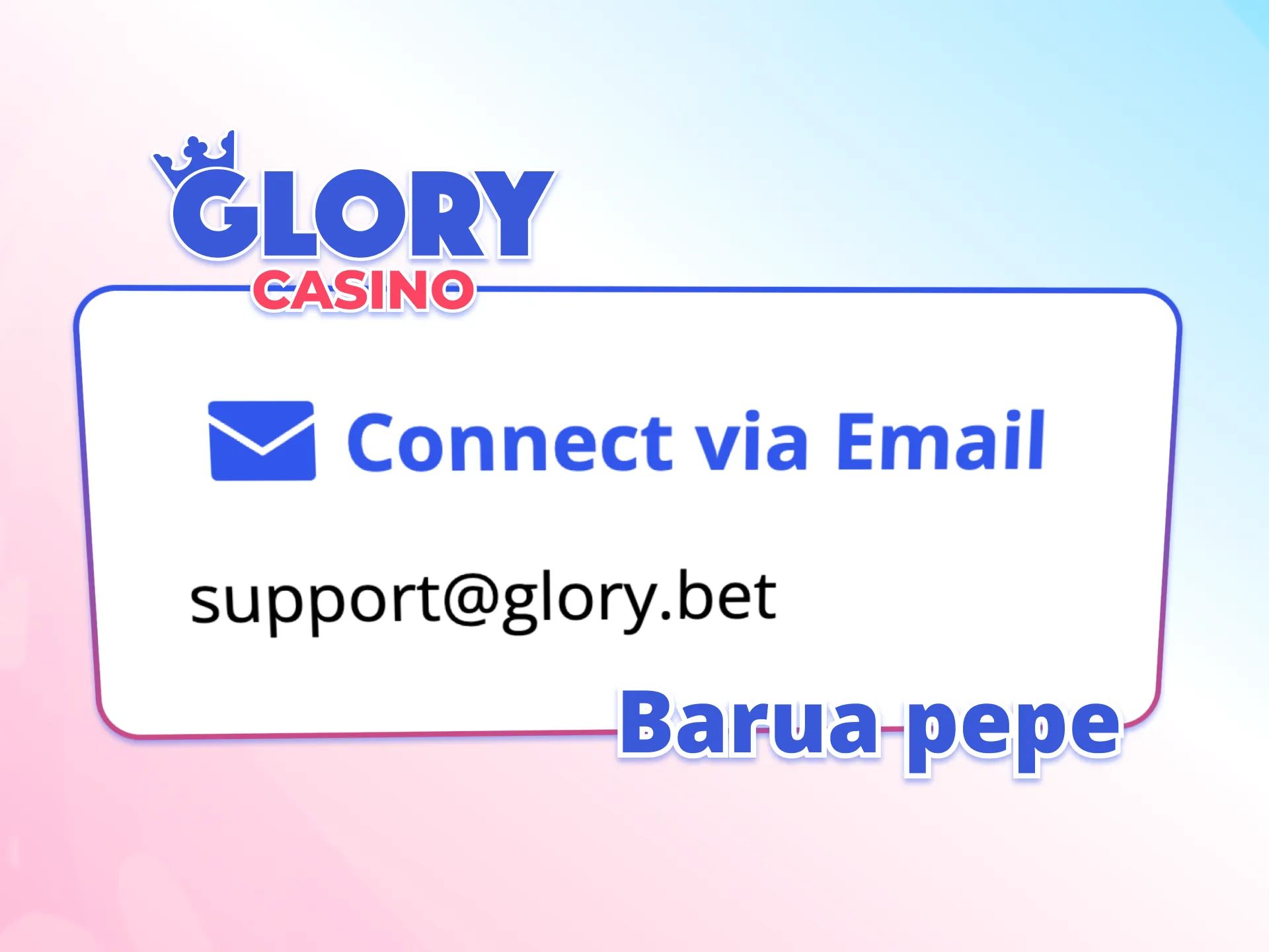 Tuma barua pepe kwa Glory Casino na ushinde zaidi.
