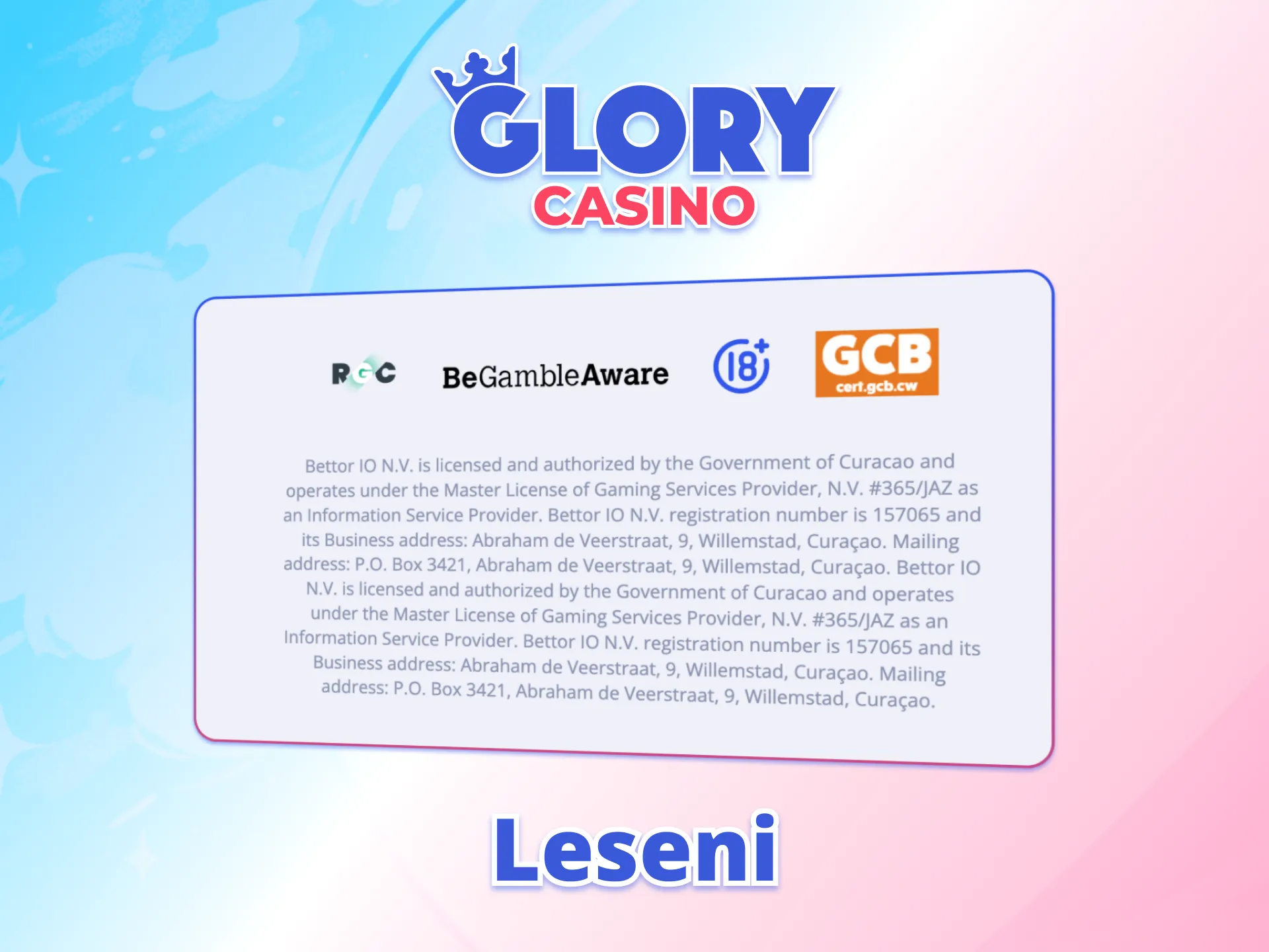 Leseni ya Glory Casino inahakikisha uaminifu na usalama wa wachezaji.